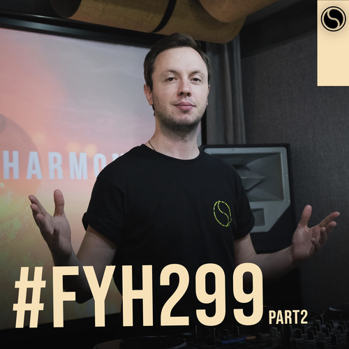 Find Your Harmony Radioshow #299 (Part 2)