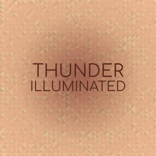 Thunder Illuminated