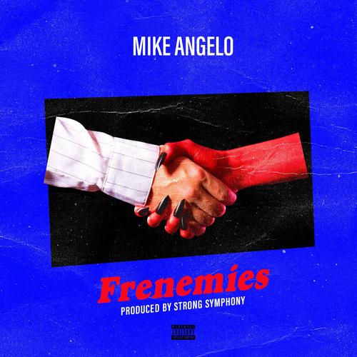 Frenemies (Explicit)