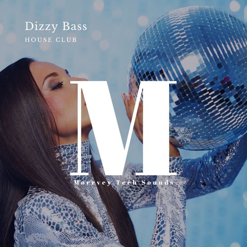 Dizzy Bass House Club