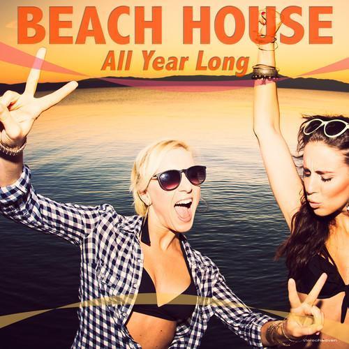 Beach House - All Year Long