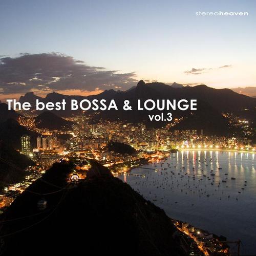 The Best Bossa & Lounge Vol.3