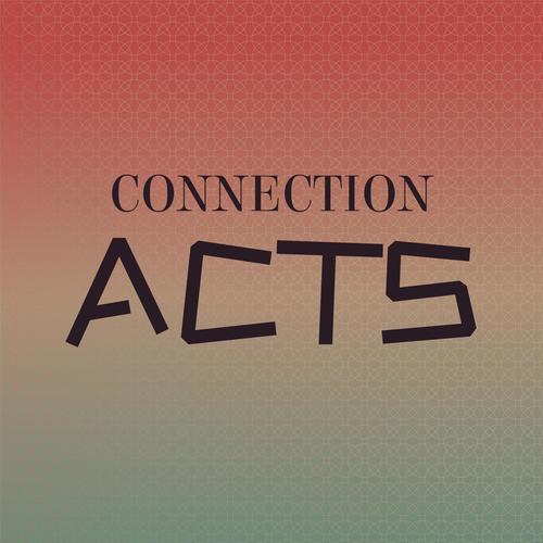 Connection Acts