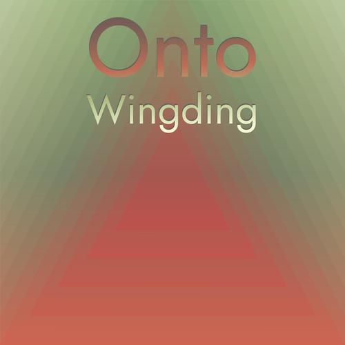 Onto Wingding