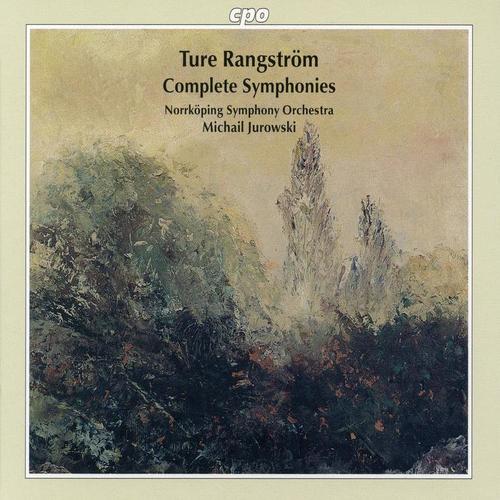 Rangström: Complete Symphonies