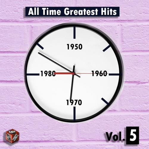 All Time Greatest Hits, Vol. 5