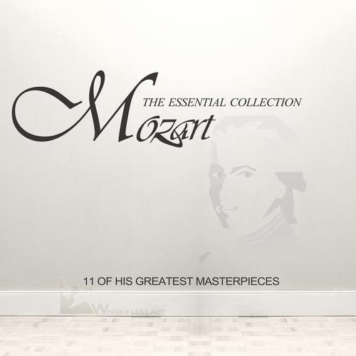 Mozart: The Essential Collection (11 of His Greatest Masterpieces)