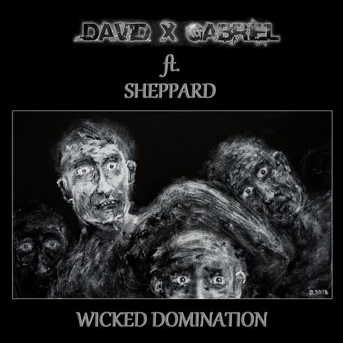 Wicked Domination (feat. Sheppard)