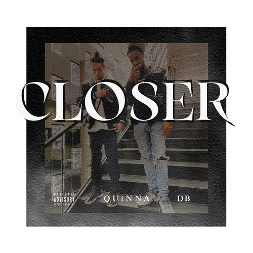 Closer (Explicit)