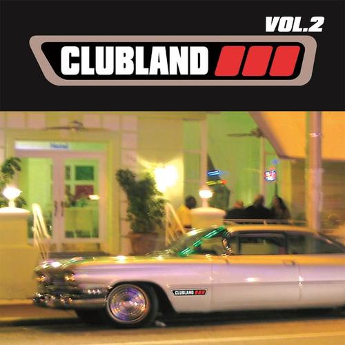 Clubland Volume 2