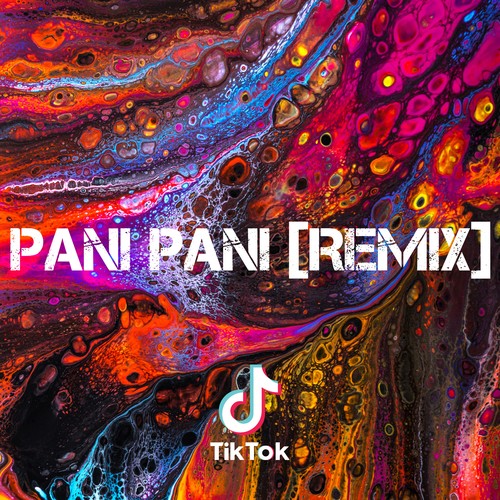 Pani Pani [Remix]