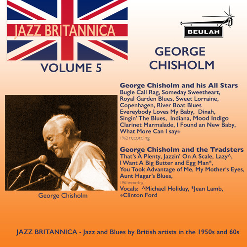 Jazz Britannica Vol. 5: George Chisholm