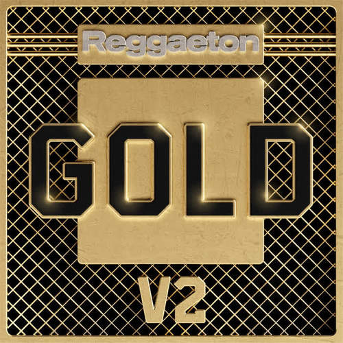 Reggaeton Gold, Vol. 2 (Explicit)