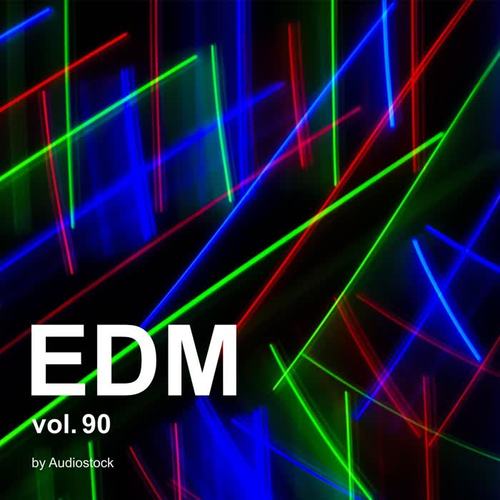 EDM, Vol. 90 -Instrumental BGM- by Audiostock