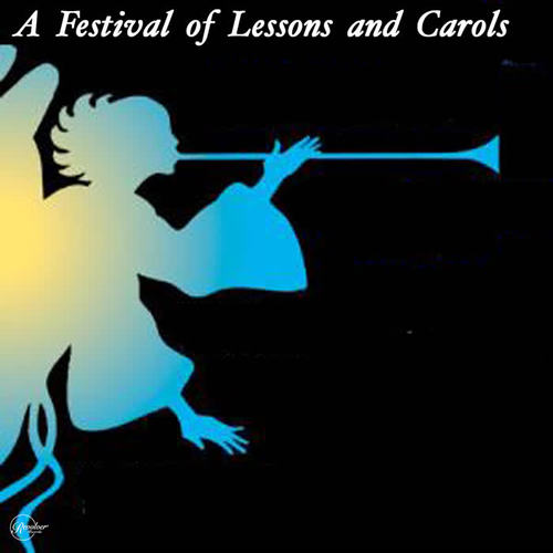 A Festival of Lessons and Carols