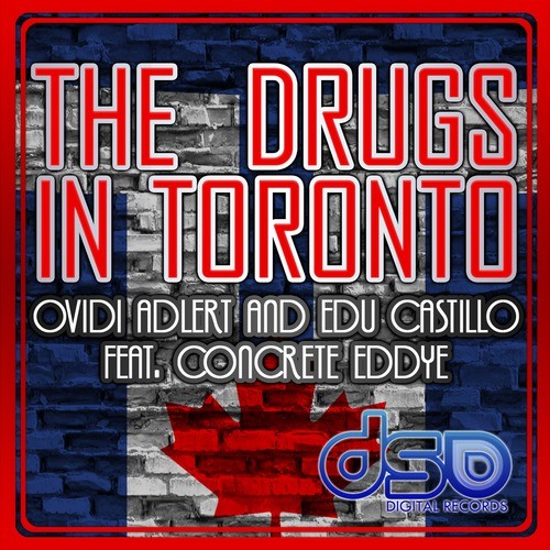 The Drugs in Toronto