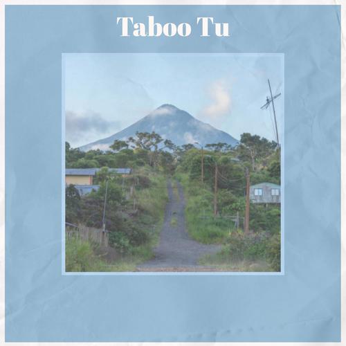 Taboo Tu