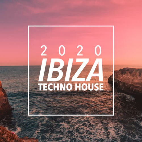 Ibiza Techno House 2020