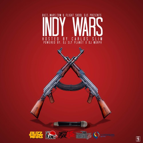 Indy Wars (Hosted By Carlos $lim)