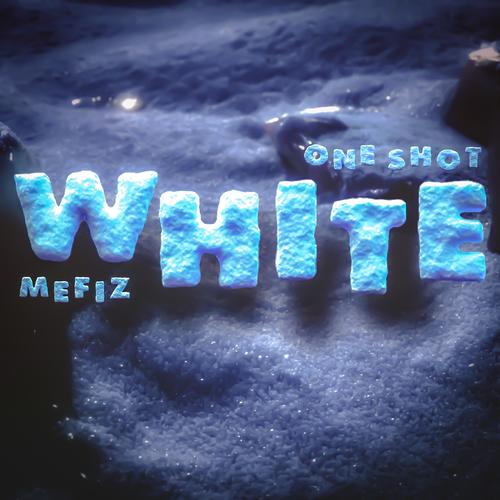 White (feat. One Shot) [Explicit]