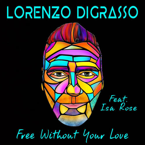 Free Without Your Love