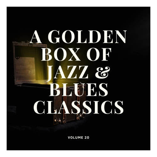 A golden Box of Jazz & Blues Classics, Vol. 20