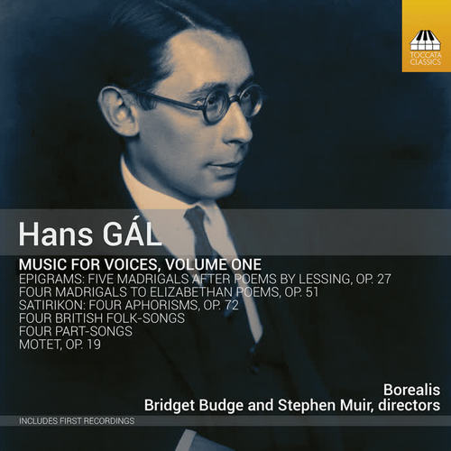 Gál: Music for Voices, Vol. 1