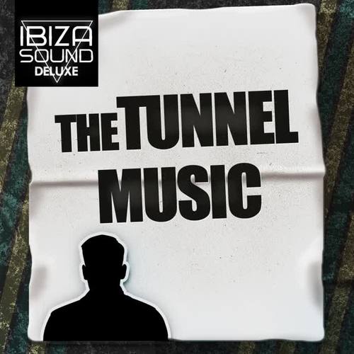 The Tunnel Music