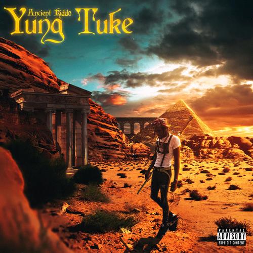 Yung Tuke (Explicit)