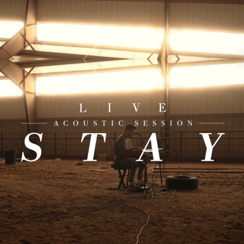 Stay (Live Acoustic Session)