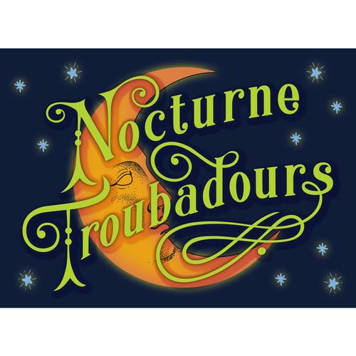 Nocturne Troubadours