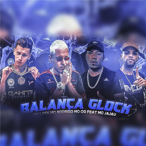 Balança Glock (feat. Mc Jajau) [Explicit]