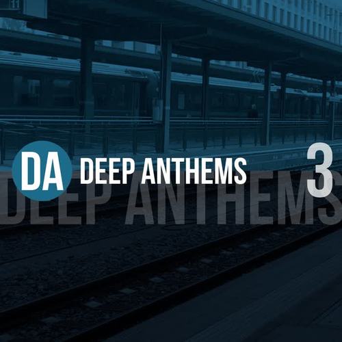 Deep Anthems, Vol. 3