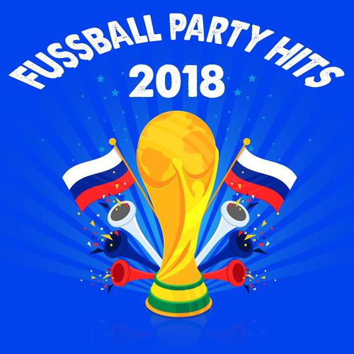 Fussball Party Hits 2018