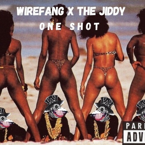 One Shot (Explicit)