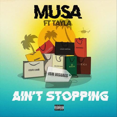 Ain't Stopping (feat. Tayla) [Explicit]