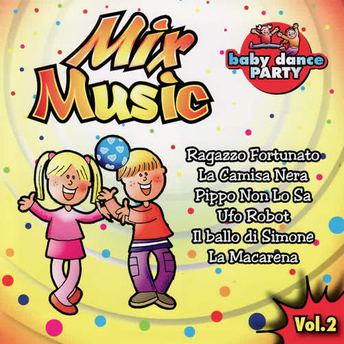 Music Mix Vol. 2 - Baby Dance Party