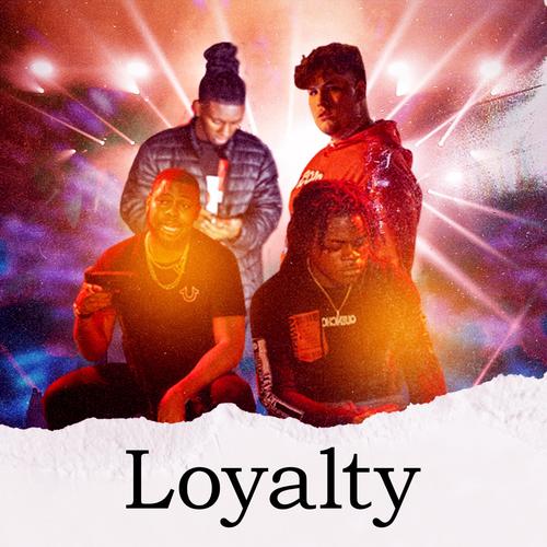 Loyalty (Explicit)