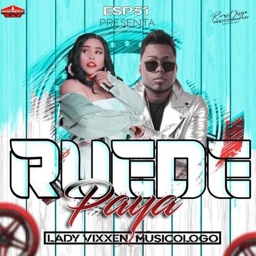 Ruede Paya (Explicit)