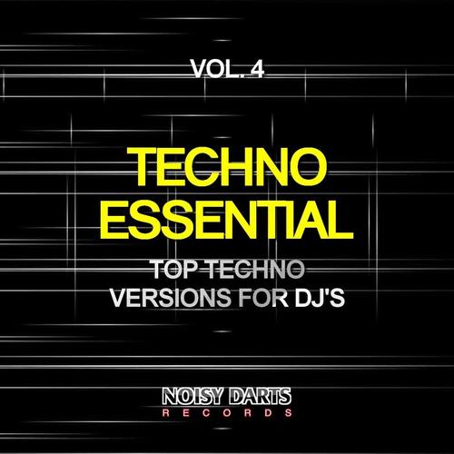 Techno Essential, Vol. 4 (Top Techno Versions for DJ's)