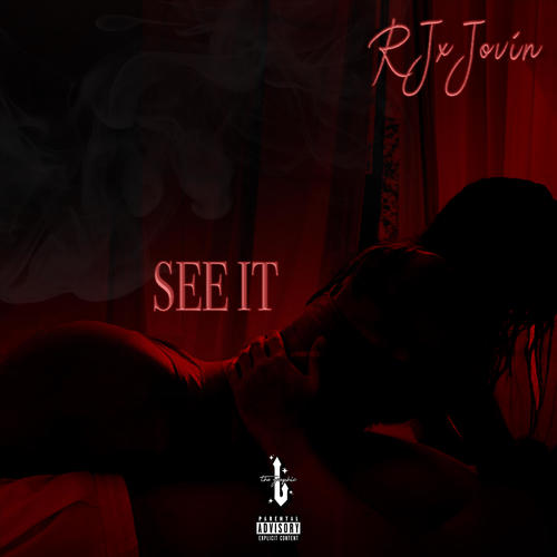 See It (feat. RJ) [Explicit]