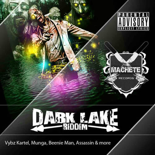 Dark Lake Riddim (Explicit)