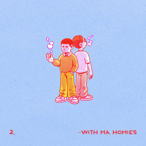 With ma Homies