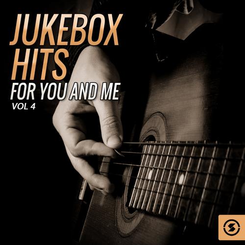 Jukebox Hits for You and Me, Vol. 4