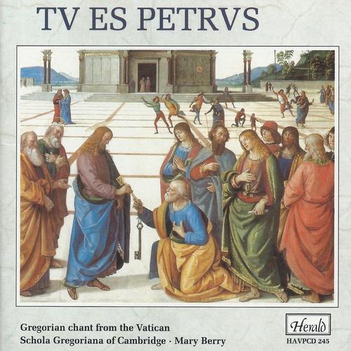 Tv es Petrvs: Gregorian Chant from the Vatican