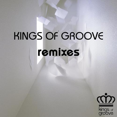 Kings of Groove Remixes