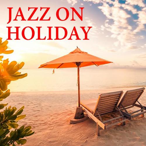 Jazz On Holiday