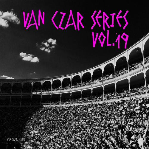 Van Czar Series, Vol. 19 (Explicit)