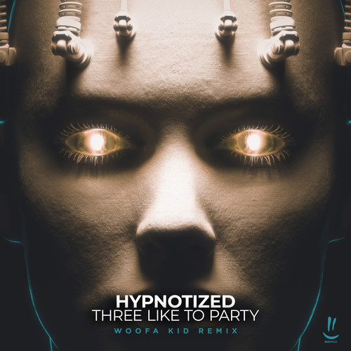 Hypnotized (woofa kid Remix)