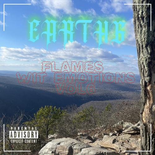 FLAMES WIT EMOTIONS VOL6 (Explicit)